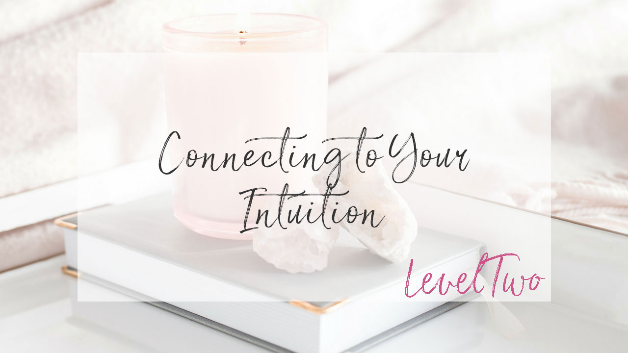Courses with Necole Stephens - CONNECTING TO YOUR INTUITION